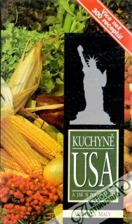 Kuchyně USA a jak si pochutnat - Malý Michaela