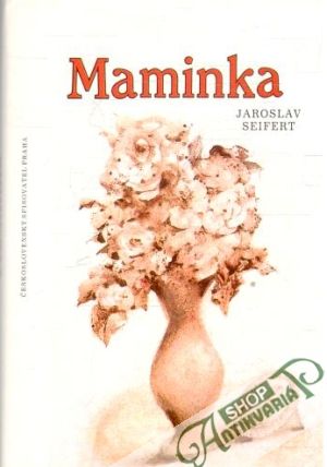 Maminka - Seifert Jaroslav