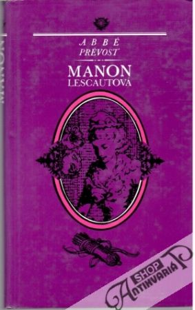 Manon Lescautová - Prévost Abbé
