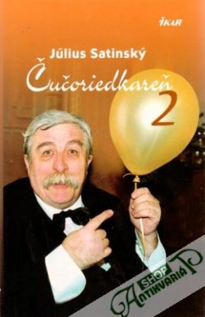 Čučoriedkareň 2. - Satinský Július
