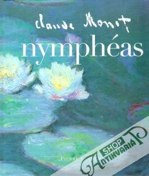 Claude Monet - Nymphéas - Georgel Pierre