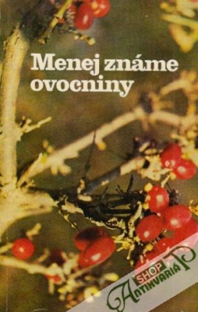 Menej známe ovocniny - Šimánek Ján a kolektív