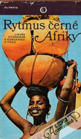 Rytmus černé Afriky - Kyndrová Libuše