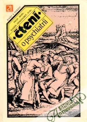 Čtení o psychiatrii - Vencovský Eugen
