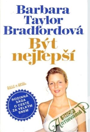 Být nejlepší - Bradfordová Barbara Taylor