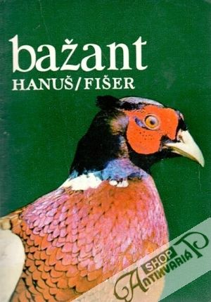 Bažant - Hanuš V., Fišer Z.