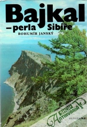 Bajkal - perla Sibíře - Janský Bohumír
