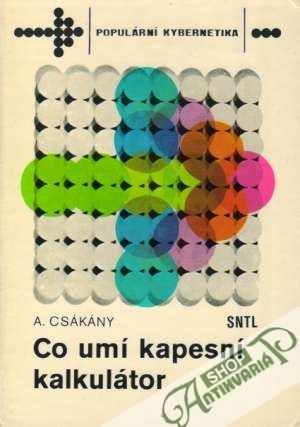 Co umí kapesní kalkulátor - Csákány Antal