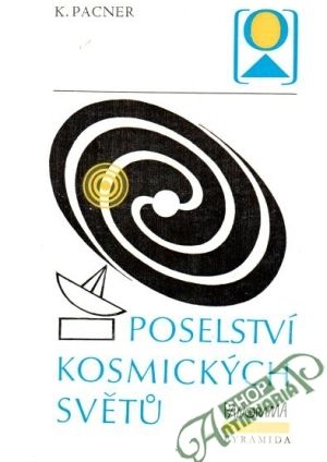 Poselství kosmických světů - Pacner Karel
