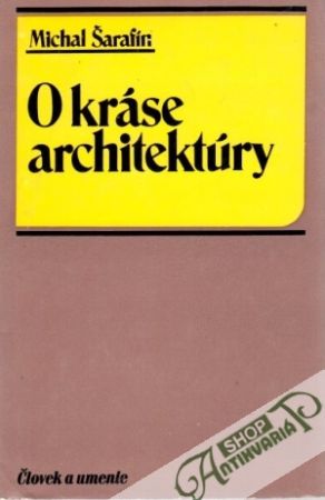 O kráse architektúry - Šarafín Michal
