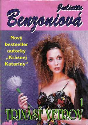 Trinásť vetrov 1. - Benzoniová Juliette
