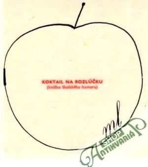 Koktail na rozlúčku - kolektív autorov