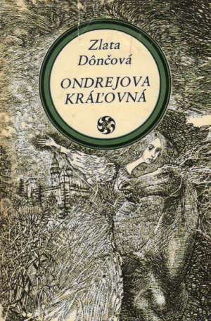 Ondrejova kráľovná - Dônčová Zlata