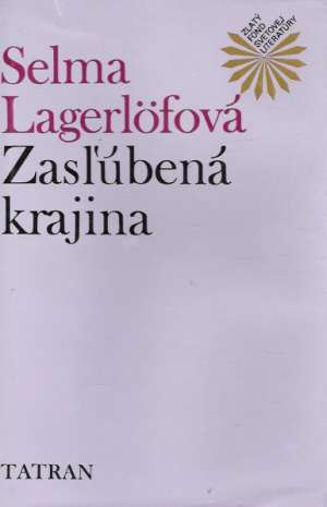 Zasľúbená krajina - Lagerlofová Selma