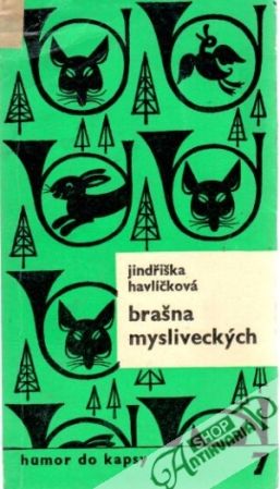 Brašna mysliveckých - Havlíčková Jindřiška