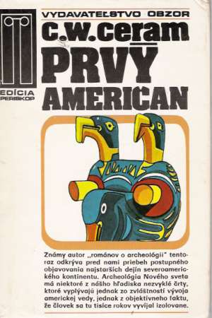 Prvý Američan - Ceram C. W.
