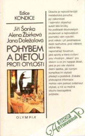 Pohybem a dietou proti otylosti - Šonka J., Žbirková A.
