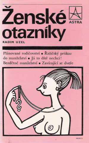 Ženské otázniky - Uzel Radim