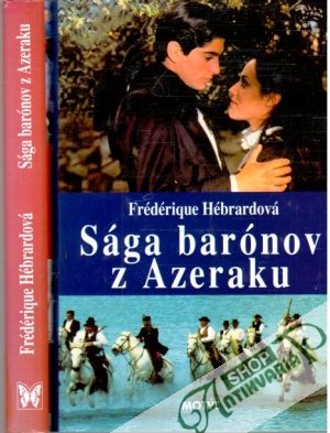 Sága barónov z Azeraku (I. - II.) - Hébrardová Frédérique