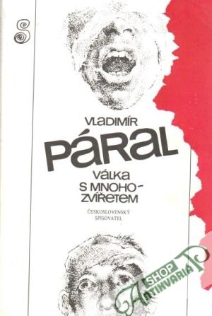 Válka s mnohozvířetem (brožovaná) - Páral Vladimír