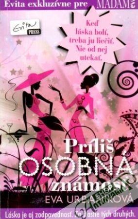 Príliš osobná známosť - Urbaníková Eva