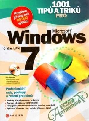 1001 tipů a triků pro Microsoft Windows 7 - Bitto Ondřej