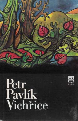 Vichřice - Pavlík Petr