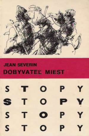 Dobyvateľ miest - Severin Jean