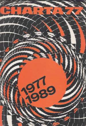 Charta 77 (1977- 1989) - Prečan Vilém
