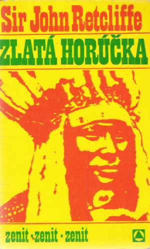 Zlatá horúčka - Retcliffe John