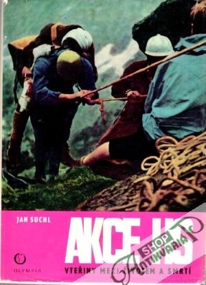 Akce HS (Vteřiny mezi životem a smrtí) - Suchl Jan