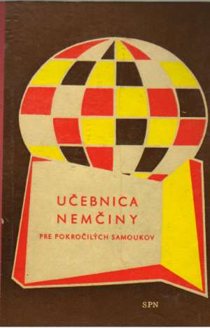 Učebnica nemčiny pre pokročilých samoukov - Svozil Jozef