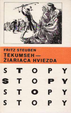Tekumseh - Žiariaca hviezda - Steuben Fritz