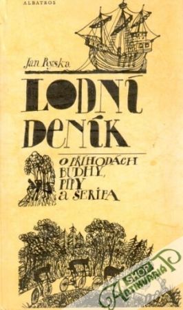 Lodní deník (o příhodách Budhy, Pípy a Šerifa) - Ryska Jan