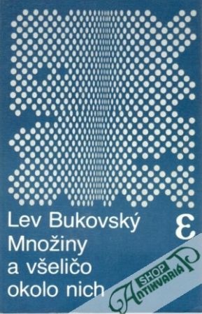Množiny a všeličo okolo nich - Bukovský Lev