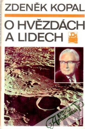 O hvězdách a lidech - Kopal Zdeněk