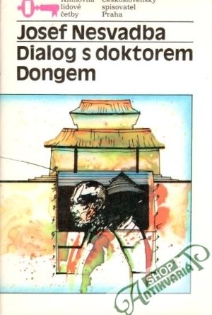 Dialog s doktorem Dongem - Nesvadba Josef