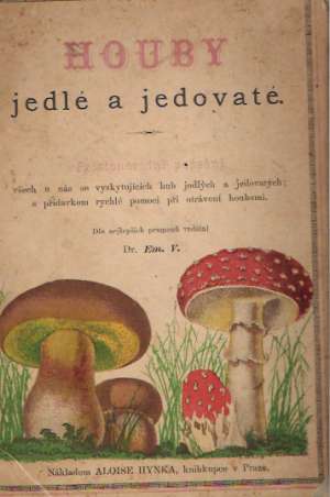 HOUBY JEDLÉ I JEDOVATÉ - Kolektív autorov