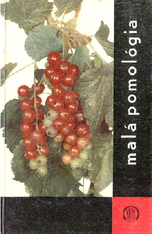 Malá pomológia - Pochyba Dominik a kolektív