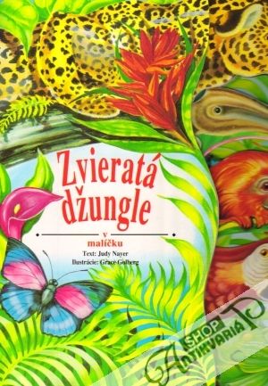 Zvieratá džungle - Nayer Judy