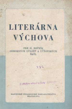 LITERÁRNA VÝCHOVA PRE II. ROĆNÍK OU A UŠ - Kolektív autorov