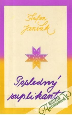 Posledný suplikant - Janšák Štefan