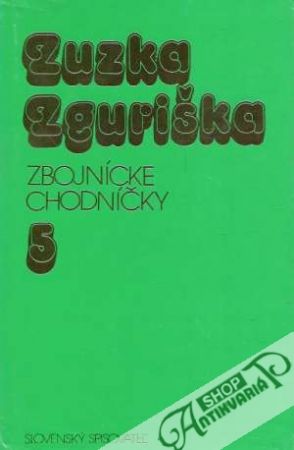 Zbojnícke chodníčky - Zguriška Zuzka