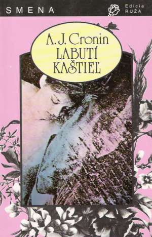 Labutí kaštieľ - Cronin Archibald Joseph