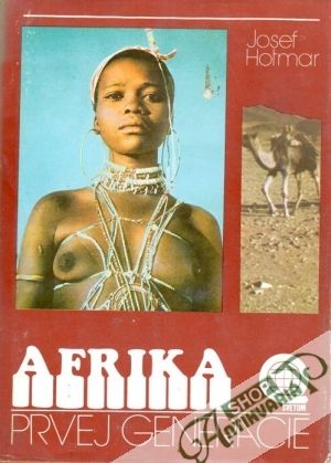 Afrika prvej generácie - Hotmar Josef