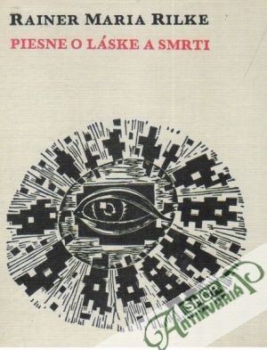 Piesne o láske a smrti - Rilke Rainer Maria