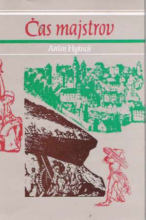 Čas majstrov - Hykisch Anton