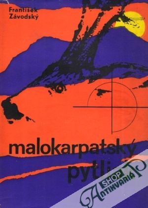Malokarpatský pytliak - Závodský František