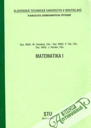 Matematika 1. - Halabrín M., Híc P. a kolektív