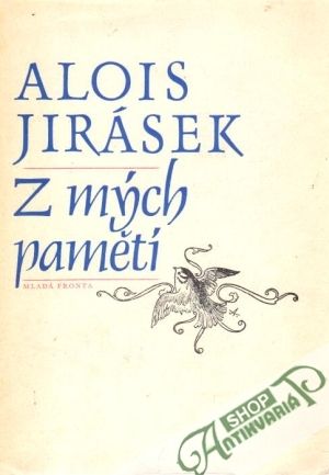 Z mých pamětí - Jirásek Alois